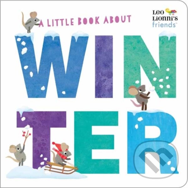 Kniha: A Little Book About Winter (Leo Lionni). , 2021 Kniha: A Little Book About Winter (Leo Lionni). , 2021