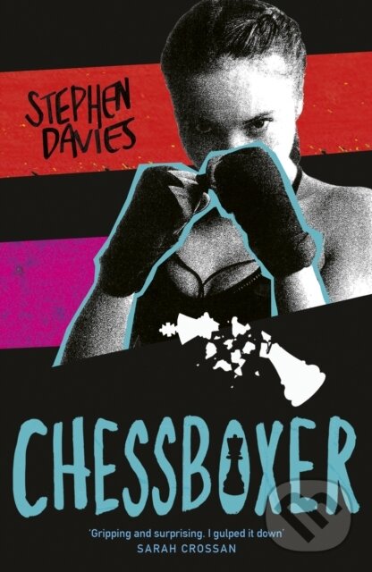 Kniha: Chessboxer (Stephen Davies). Andersen, 2019 Kniha: Chessboxer (Stephen Davies). Andersen, 2019