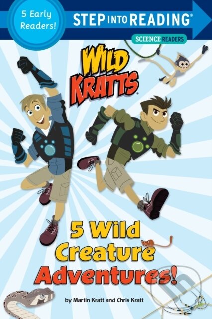 Kniha: 5 Wild Creature Adventures! (Wild Kratts) (Chris Kratt a Martin Kratt). , 2017 Kniha: 5 Wild Creature Adventures! (Wild Kratts) (Chris Kratt a Martin Kratt). , 2017