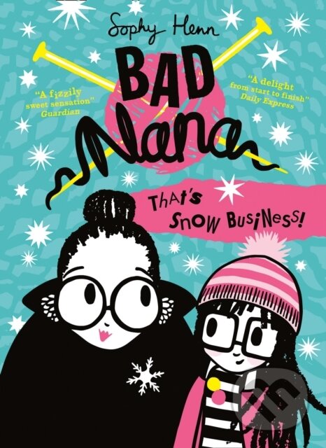 Kniha: That’s Snow Business! (Sophy Henn). HarperCollins, 2020 Kniha: That’s Snow Business! (Sophy Henn). HarperCollins, 2020