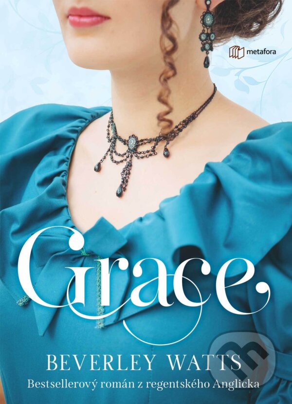 Kniha: Grace (Beverley Watts). Metafora, 2026 Kniha: Grace (Beverley Watts). Metafora, 2026