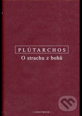 Kniha: O strachu z bohů (Plútarchos). OIKOYMENH, 2014 Kniha: O strachu z bohů (Plútarchos). OIKOYMENH, 2014