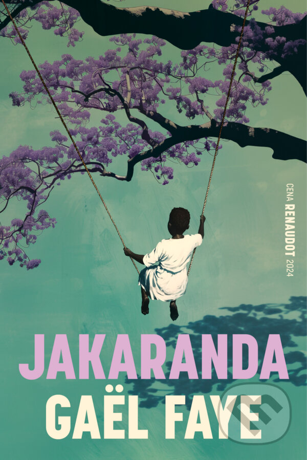 E-kniha: Jakaranda (Gaël Faye). Tatran, 2026 E-kniha: Jakaranda (Gaël Faye). Tatran, 2026