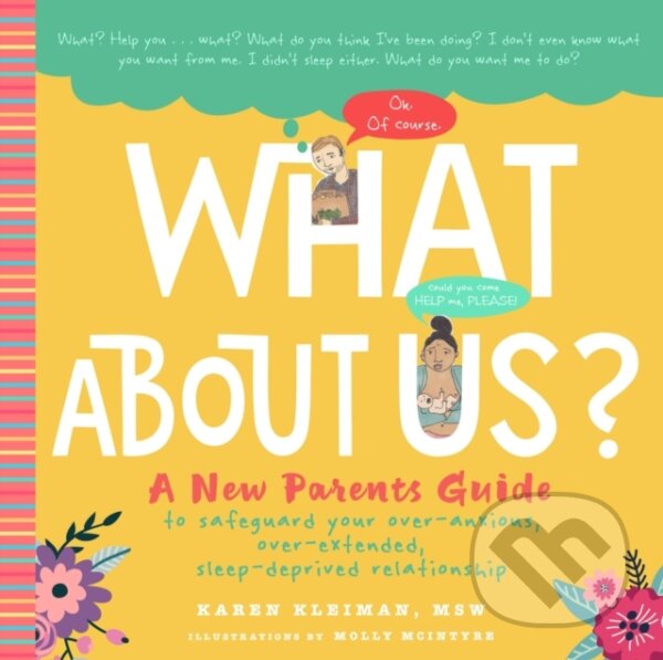 Kniha: What About Us? (Karen Kleiman). Familium, 2021 Kniha: What About Us? (Karen Kleiman). Familium, 2021