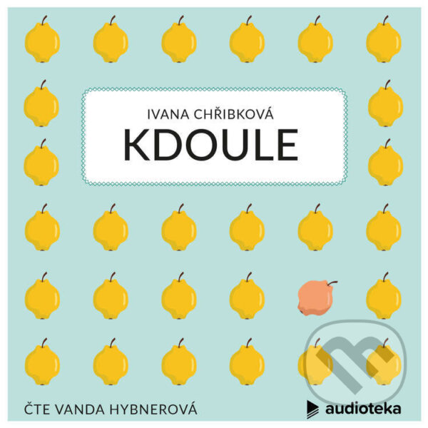Audiokniha: Kdoule (Ivana Chřibková). Témbr, 2020 Audiokniha: Kdoule (Ivana Chřibková). Témbr, 2020