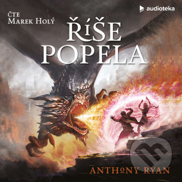 Audiokniha: Říše popela (Anthony Ryan). Témbr, 2022 Audiokniha: Říše popela (Anthony Ryan). Témbr, 2022