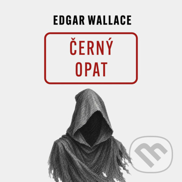 Audiokniha: Černý opat (Edgar Wallace). Tympanum, 2026 Audiokniha: Černý opat (Edgar Wallace). Tympanum, 2026