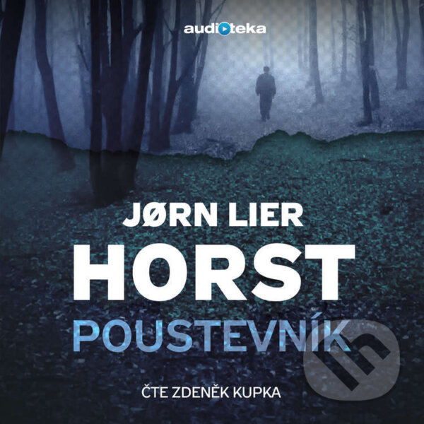 Audiokniha: Poustevník (Jorn Lier Horst). Témbr, 2018 Audiokniha: Poustevník (Jorn Lier Horst). Témbr, 2018