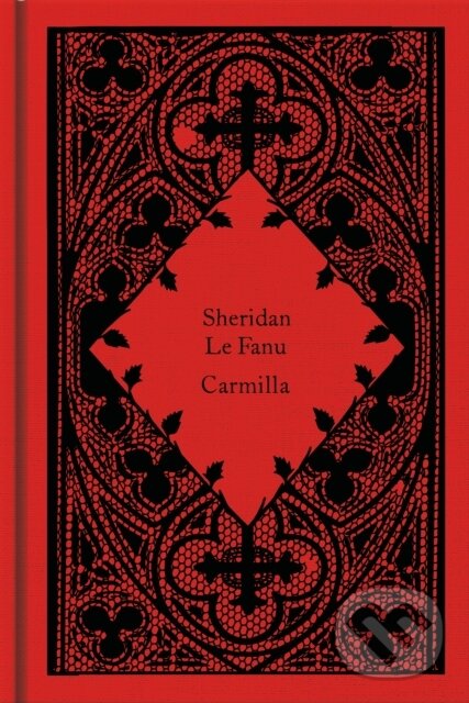 Kniha: Carmilla (Joseph Sheridan Le Fanu). Penguin Books, 2026 Kniha: Carmilla (Joseph Sheridan Le Fanu). Penguin Books, 2026