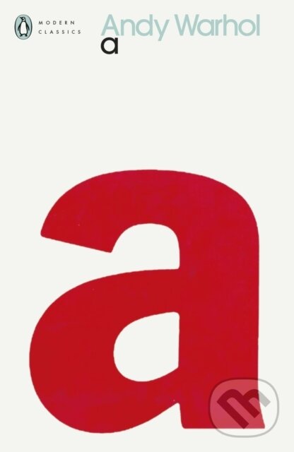 Kniha: a (Andy Warhol). Penguin Books, 2022 Kniha: a (Andy Warhol). Penguin Books, 2022