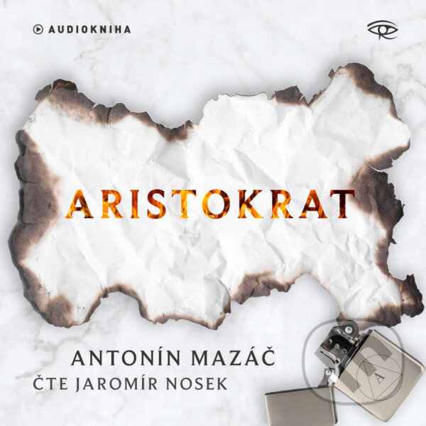 Audiokniha: Aristokrat (Antonín Mazáč). Kanopa, 2026 Audiokniha: Aristokrat (Antonín Mazáč). Kanopa, 2026