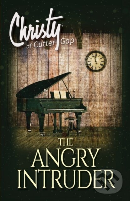 Kniha: The Angry Intruder (C. Archer a Catherine Marshall). AuthorHouse, 2021 Kniha: The Angry Intruder (C. Archer a Catherine Marshall). AuthorHouse, 2021