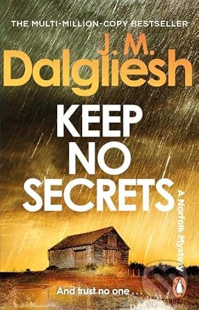 Kniha: Keep No Secrets (J M Dalgliesh). Transworld, 2026 Kniha: Keep No Secrets (J M Dalgliesh). Transworld, 2026
