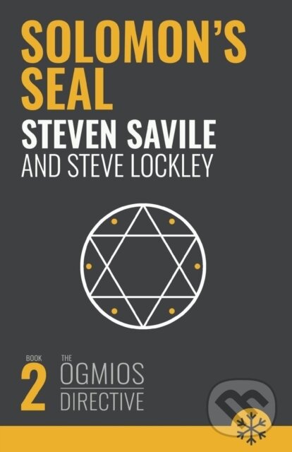 Kniha: Solomon's Seal (Steve Lockley a Steven Savile). , 2017 Kniha: Solomon's Seal (Steve Lockley a Steven Savile). , 2017