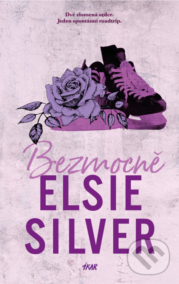 E-kniha: Bezmocně (Elsie Silver). Ikar CZ, 2026 E-kniha: Bezmocně (Elsie Silver). Ikar CZ, 2026