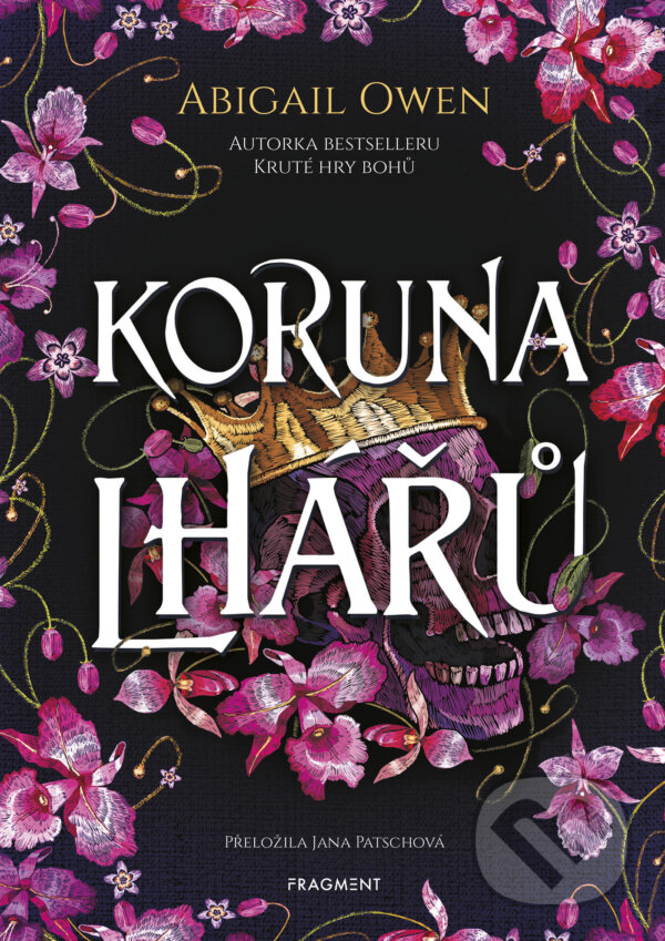E-kniha: Koruna lhářů (Abigail Owen). Nakladatelství Fragment, 2026 E-kniha: Koruna lhářů (Abigail Owen). Nakladatelství Fragment, 2026