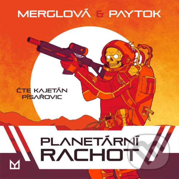Audiokniha: Planetární rachot (Martin Paytok a Michaela Merglová). Mystery Press, 2026 Audiokniha: Planetární rachot (Martin Paytok a Michaela Merglová). Mystery Press, 2026