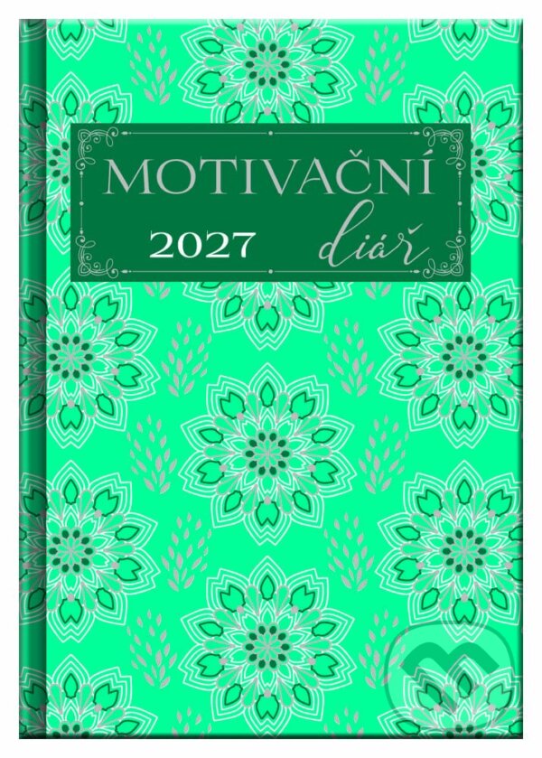 Motivační diář 2027 (Spektrum grafik). Spektrum grafik, 2026 Motivační diář 2027 (Spektrum grafik). Spektrum grafik, 2026