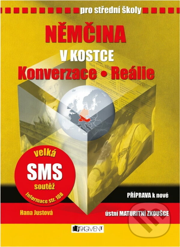 Kniha: Němčina v kostce pro střední školy Konverzace a reálie (Hana Justová a Justová Hana). Fragment, 2006 Kniha: Němčina v kostce pro střední školy Konverzace a reálie (Hana Justová a Justová Hana). Fragment, 2006