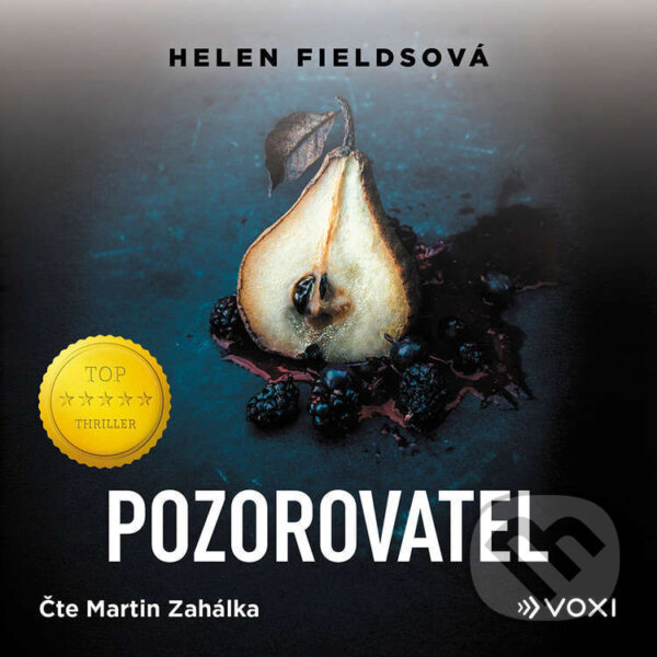 Audiokniha: Pozorovatel (Helen Fieldsová). Voxi, 2026 Audiokniha: Pozorovatel (Helen Fieldsová). Voxi, 2026