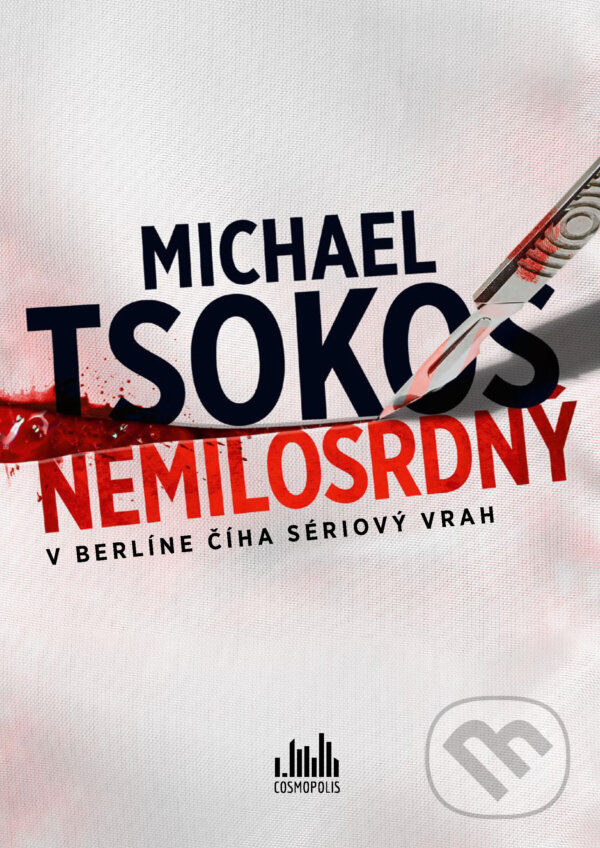 E-kniha: Nemilosrdný (Michael Tsokos). Grada, 2026 E-kniha: Nemilosrdný (Michael Tsokos). Grada, 2026