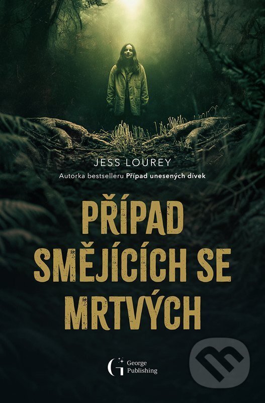 Kniha: Případ smějících se mrtvých (Jess Lourey). George Publishing, 2026 Kniha: Případ smějících se mrtvých (Jess Lourey). George Publishing, 2026