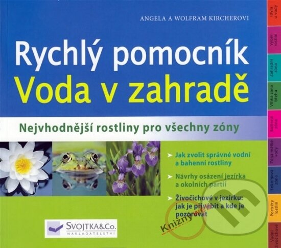 Kniha: Voda v zahradě (Svojtka&Co.). Svojtka&Co., 2010 Kniha: Voda v zahradě (Svojtka&Co.). Svojtka&Co., 2010