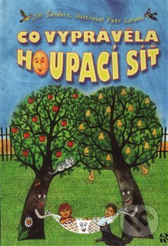 Kniha: Co vyprávěla houpací síť (Jiří Šandera). Jiří Šandera, 2014 Kniha: Co vyprávěla houpací síť (Jiří Šandera). Jiří Šandera, 2014