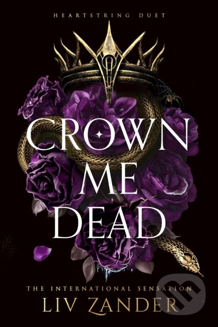 Kniha: Crown Me Dead (Liv Zander). HarperCollins Publishers, 2026 Kniha: Crown Me Dead (Liv Zander). HarperCollins Publishers, 2026