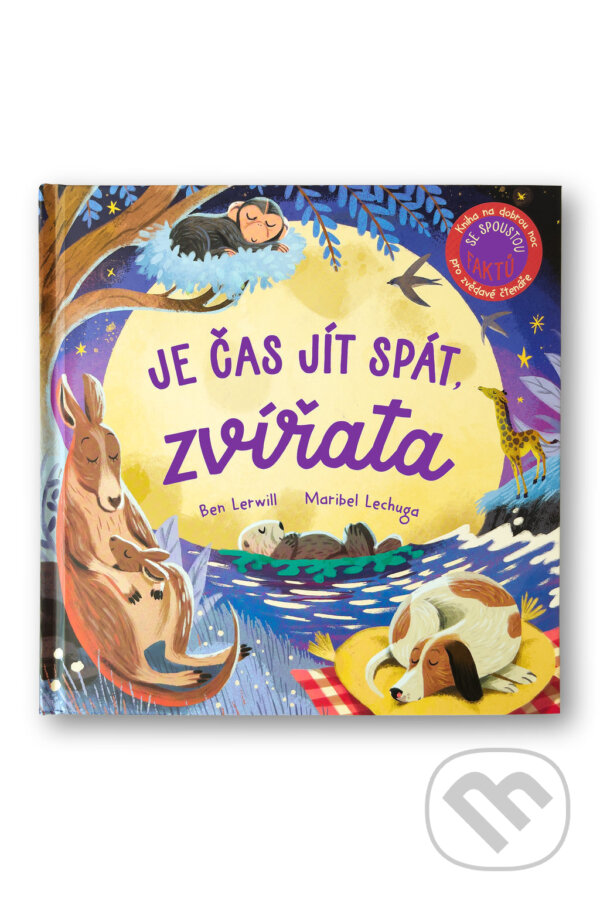 Kniha: Je čas jít spát, zvířata (Ben Lerwill a Maribel Lechuga). Svojtka&Co., 2026 Kniha: Je čas jít spát, zvířata (Ben Lerwill a Maribel Lechuga). Svojtka&Co., 2026