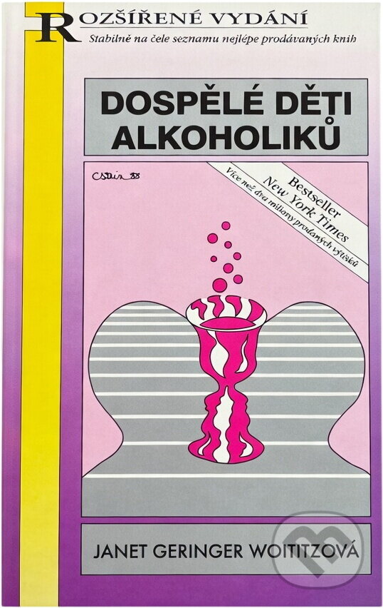 Kniha: Dospělé děti alkoholiků (Janet Geringer Woititz). Columbus, 1998 Kniha: Dospělé děti alkoholiků (Janet Geringer Woititz). Columbus, 1998