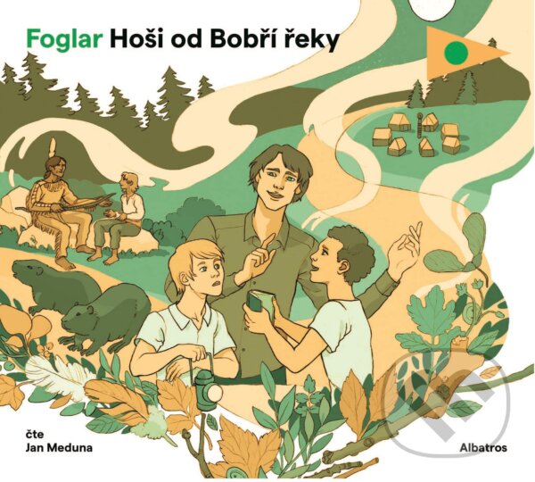 Audiokniha: Hoši od Bobří řeky (Jaroslav Foglar). Albatros CZ, 2018 Audiokniha: Hoši od Bobří řeky (Jaroslav Foglar). Albatros CZ, 2018
