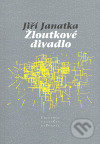 Kniha: Žloutkové divadlo (Jiří Janatka). Pavel Mervart, 2007 Kniha: Žloutkové divadlo (Jiří Janatka). Pavel Mervart, 2007