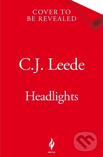 Kniha: Headlights (CJ Leede). MacMillan, 2026 Kniha: Headlights (CJ Leede). MacMillan, 2026