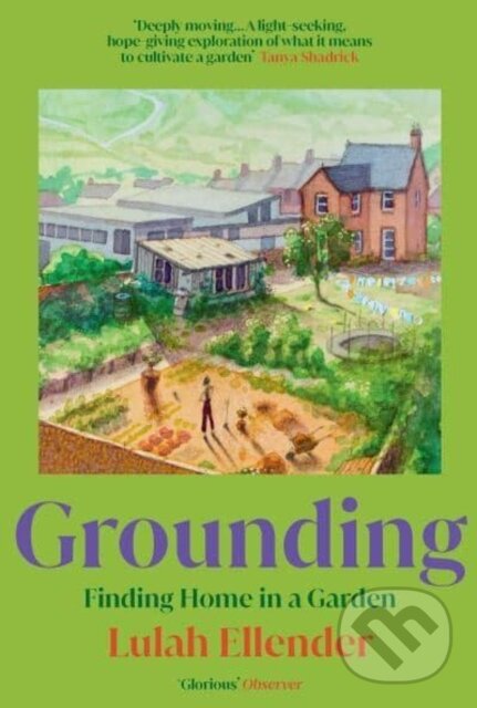 Kniha: Grounding (Lulah Ellender). Granta Books, 2023 Kniha: Grounding (Lulah Ellender). Granta Books, 2023