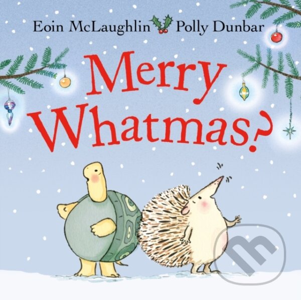 Kniha: Merry Whatmas? (Eoin McLaughlin). Faber and Faber, 2023 Kniha: Merry Whatmas? (Eoin McLaughlin). Faber and Faber, 2023