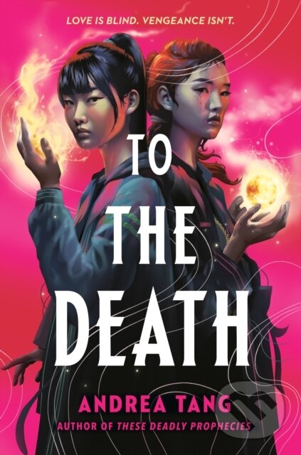 Kniha: To the Death (Andrea Tang). , 2026 Kniha: To the Death (Andrea Tang). , 2026