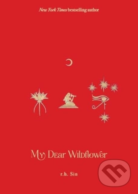 Kniha: My Dear Wildflower (r.h. Sin). Andrews McMeel, 2025 Kniha: My Dear Wildflower (r.h. Sin). Andrews McMeel, 2025