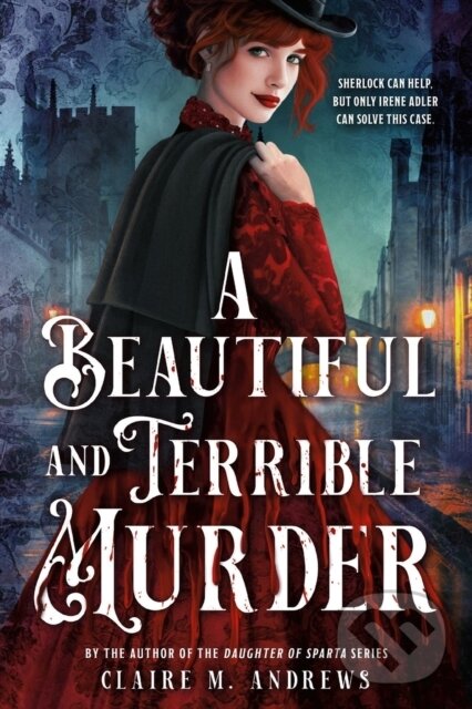 Kniha: A Beautiful and Terrible Murder (Claire M. Andrews). Little, Brown Young Readers, 2026 Kniha: A Beautiful and Terrible Murder (Claire M. Andrews). Little, Brown Young Readers, 2026