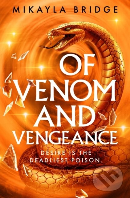 Kniha: Of Venom and Vengeance (Mikayla Bridge). First Ink, 2026 Kniha: Of Venom and Vengeance (Mikayla Bridge). First Ink, 2026
