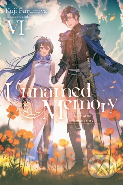 Kniha: Unnamed Memory, Vol. 6 (light novel) (Chibi Chibi, Sarah Tangney a Kuji Furumiya). Yen Press, 2022 Kniha: Unnamed Memory, Vol. 6 (light novel) (Chibi Chibi, Sarah Tangney a Kuji Furumiya). Yen Press, 2022