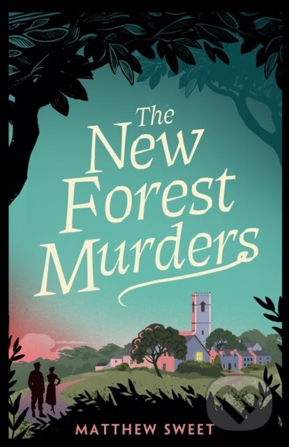 Kniha: The New Forest Murders (Matthew Sweet). Simon & Schuster, 2025 Kniha: The New Forest Murders (Matthew Sweet). Simon & Schuster, 2025