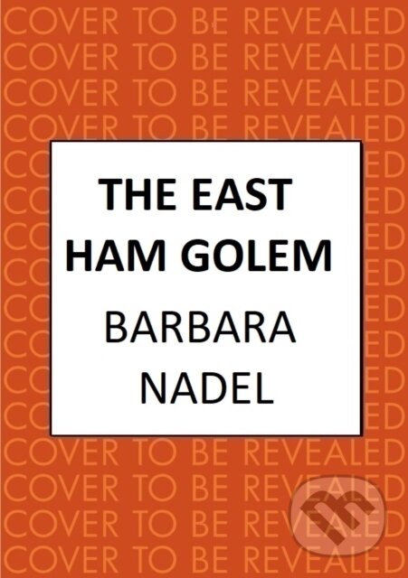 Kniha: The East Ham Golem (Barbara Nadel). Allison & Busby, 2025 Kniha: The East Ham Golem (Barbara Nadel). Allison & Busby, 2025