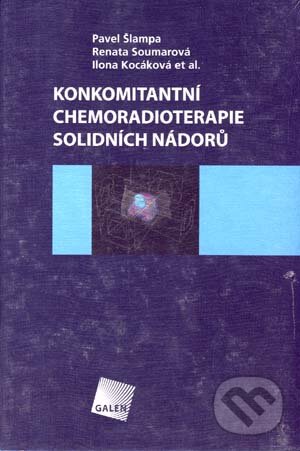 Kniha: Konkomitantní chemoradioterapie solidních nádorů (Ilona Kocáková, Pavel Šlampa, Renata Soumarová a kolektiv). Galén, 2005 Kniha: Konkomitantní chemoradioterapie solidních nádorů (Ilona Kocáková, Pavel Šlampa, Renata Soumarová a kolektiv). Galén, 2005