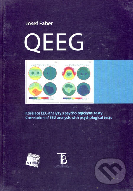 Kniha: QEEG (Josef Faber). Galén, Karolinum, 2005 Kniha: QEEG (Josef Faber). Galén, Karolinum, 2005