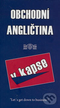 Kniha: Obchodní angličtina v kapse (Jan Měšťan). J&M Písek, 2007 Kniha: Obchodní angličtina v kapse (Jan Měšťan). J&M Písek, 2007