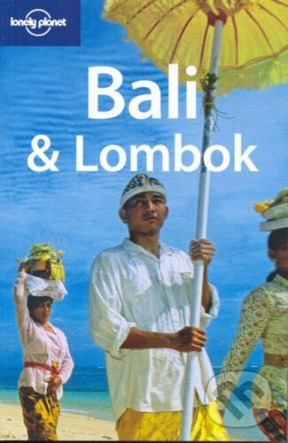 Kniha: Bali & Lombok (Iain Stewart). Lonely Planet, 2007 Kniha: Bali & Lombok (Iain Stewart). Lonely Planet, 2007