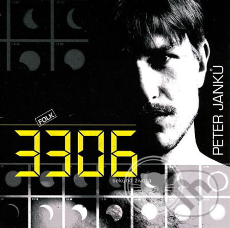 Hudební CD: 3306 sekúnd života (PRO). PRO, 2004 Hudební CD: 3306 sekúnd života (PRO). PRO, 2004