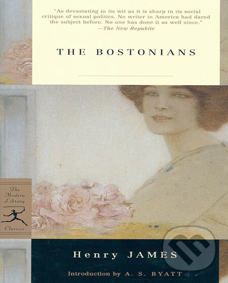 Kniha: The Bostonians (James Henry). Random House, 2003 Kniha: The Bostonians (James Henry). Random House, 2003