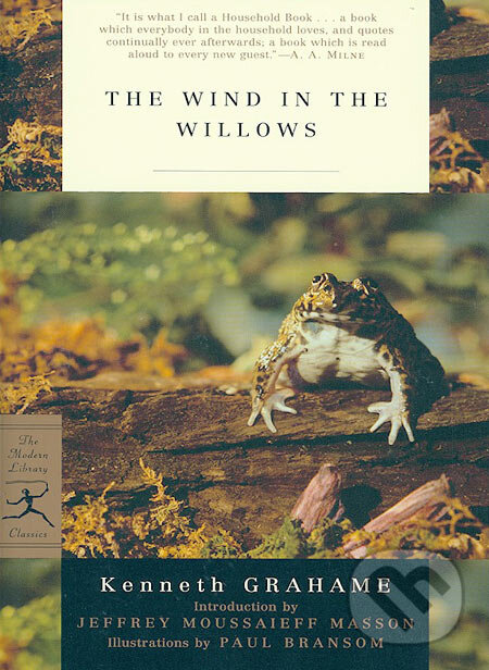 Kniha: The Wind in the Willows (Kenneth Grahame). Random House, 2005 Kniha: The Wind in the Willows (Kenneth Grahame). Random House, 2005